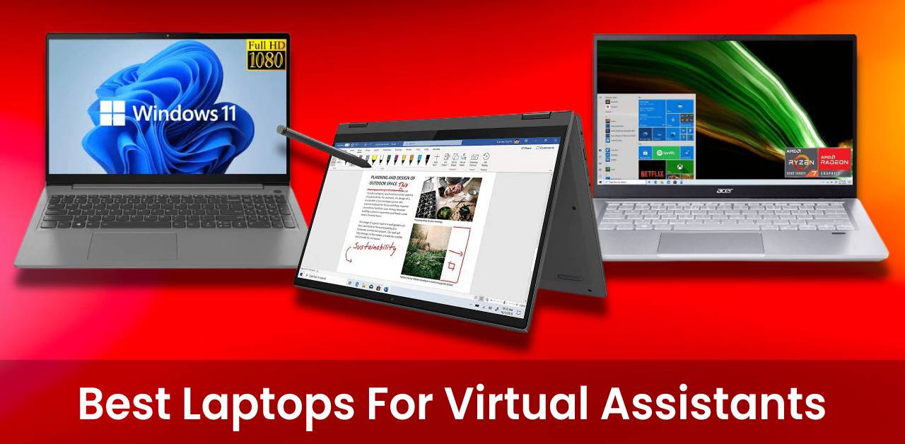 9 Best Laptops For Virtual Assistants [October 2022]